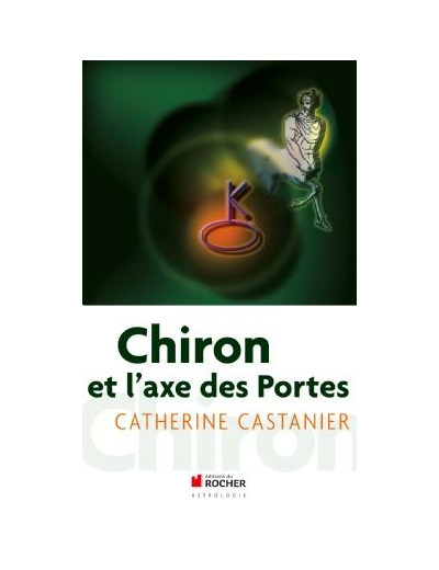 Chiron et l'axe des portes