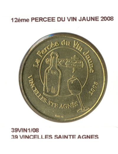 39 VINCELLES SAINTE AGNES 12e PERCEE DU VIN JAUNE 2008 SUP-