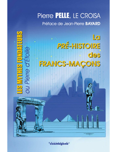 La pré-histoire des francs-maçons