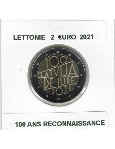 LETTONIE 2021 2 EURO COMMEMORATIVE 100 ANS RECONNAISSANCE SUP-