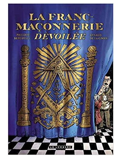 La Franc-maçonnerie dévoilée