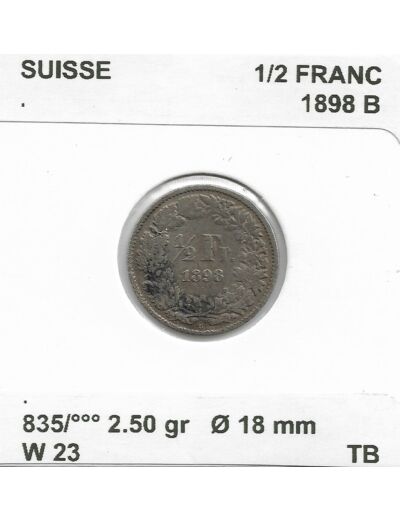 SUISSE 1/2 FRANC 1898 B TB