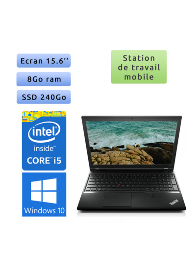 Lenovo ThinkPad L540 - Windows 10 - i5 8Go 240Go SSD - 15.6 - Ordinateur Portable PC Workstation