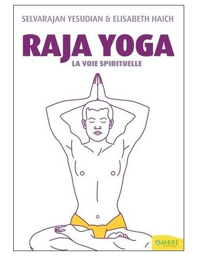 Raja yoga - La voie spirituelle