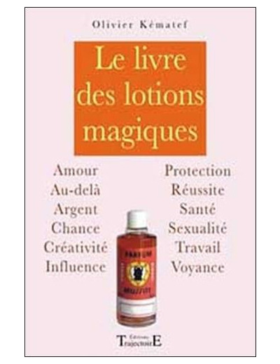 Le livre des lotions magiques