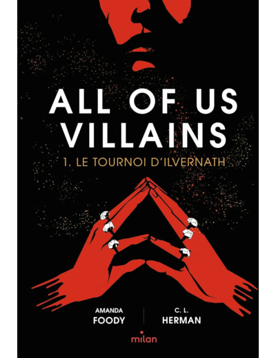 ALL OF US VILLAINS - TOME 1 - LE TOURNOI D'ILVERNATH