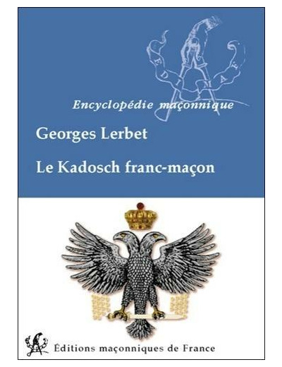 Le Kadosch franc-maçon