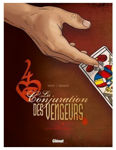 La conjuration des vengeurs Tome 1 La vallée des hommes