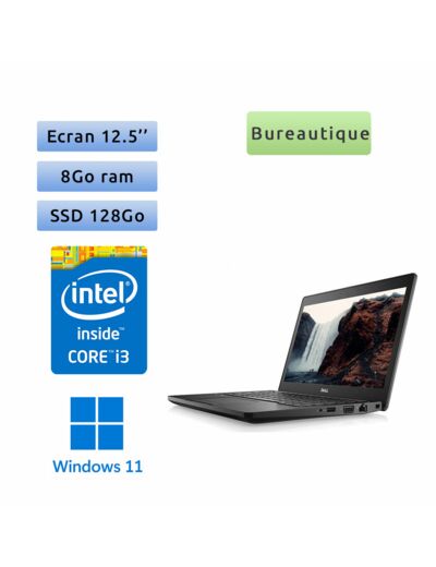 Dell Latitude 5280 - Windows 11 - i3 8Go 128Go SSD - 12.5 - Ordinateur Portable PC