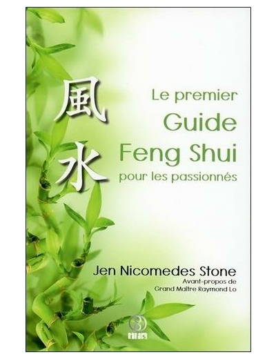 Le premier Guide Feng Shui pour les passionnés