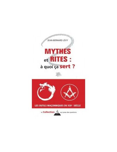 Mythes et Rites : à quoi ça sert