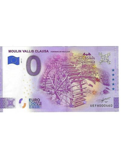84 FONTAINE DE VAUCLUSE 2021-2  MOULIN VALLIS CLAUSA BILLET SOUVENIR 0 EURO NEUF