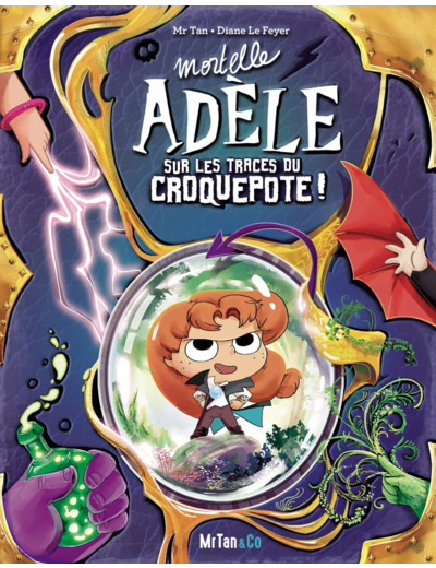 MORTELLE ADELE SUR LES TRACES DU CROQUEPOTE ! - LES GRANDES AVENTURES
