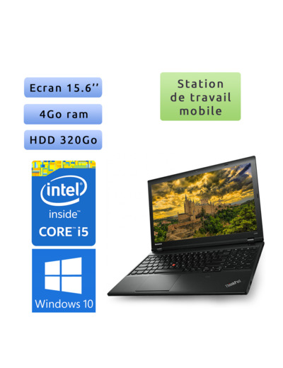 Lenovo ThinkPad L540 - Windows 10 - i5 4Go 320Go - 15.6 - Ordinateur Portable PC Workstation