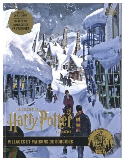 La collection Harry Potter au cinéma tome 10- Villages et maisons de sorciers