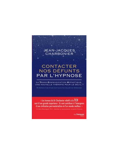 Contacter nos défunts par l'hypnose