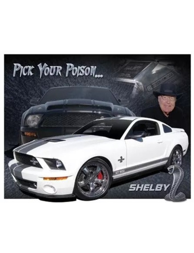 Plaque métal Mustang Shelby Pick Your Poison - 30 x 40 cm