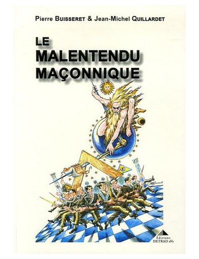 Le malentendu maçonnique