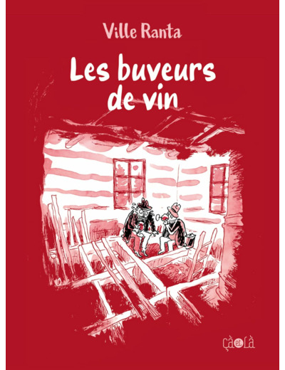 LES BUVEURS DE VIN - ILLUSTRATIONS, COULEUR