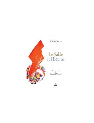 Le sable et l'écume