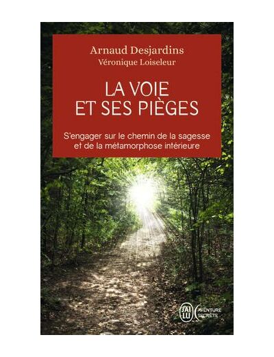 La voie et ses pièges