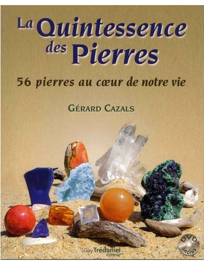 La quintessence des pierres