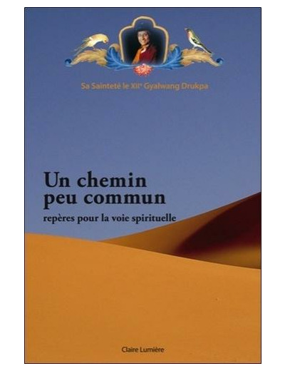 Un chemin peu commun - Repères pour la voie spirituelle