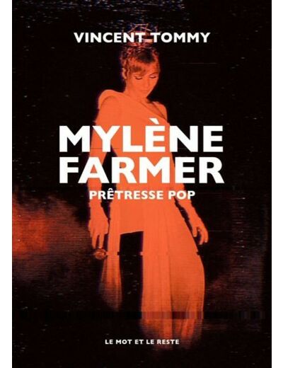 Mylène Farmer - Prêtresse pop