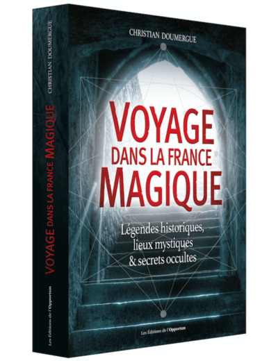 Voyage dans la France magique