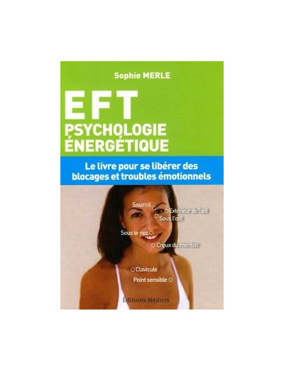 EFT PSCHYCHOLOGIE ENERGETIQUE
