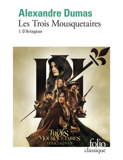 LES TROIS MOUSQUETAIRES - VOL01 - D'ARTAGNAN
