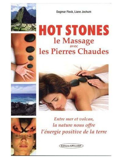 Hot stones - Le massage avec les pierres chaudes