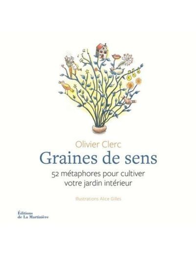 Graines de sens - 52 métaphores pour cultiver votre jardin intérieur