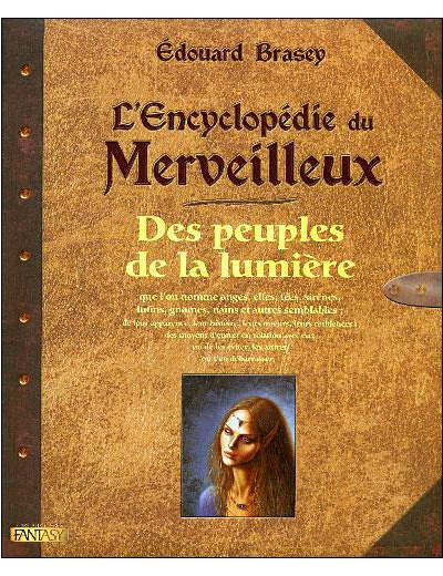 L'encyclopédie du merveilleux- Des peuples de la lumière