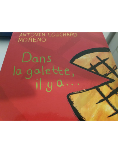 DANS LA GALETTE, IL Y A