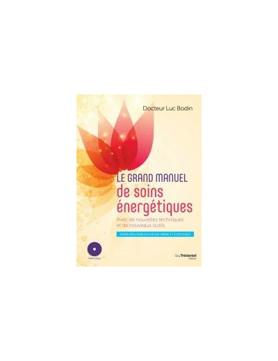 Le grand manuel de soins énergétiques (DVD)