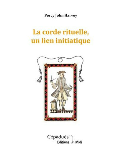 La corde rituelle, un lien initiatique