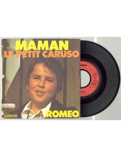 45 Tours ROMEO "MAMAN" / "LE PETIT CARUSO"