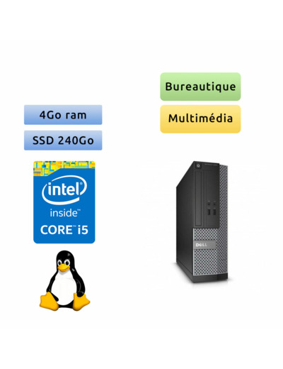 Dell Optiplex 3020 SFF - Linux - i5 4Go 240Go SSD - Ordinateur Tour Bureautique PC