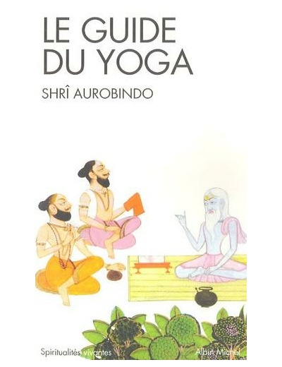 Le guide du yoga