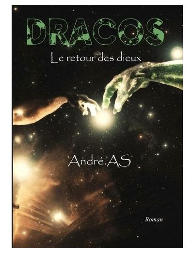 Dracos - Le retour des dieux