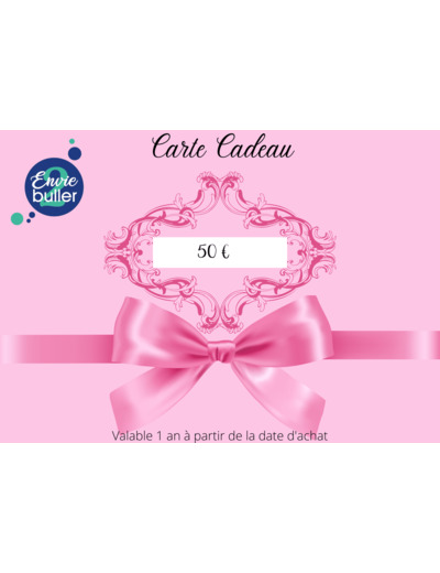 Carte Cadeau d'une valeur de 50€ - Envie 2 buller