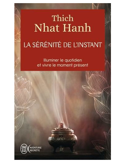 La sérénité de l'instant - Poche