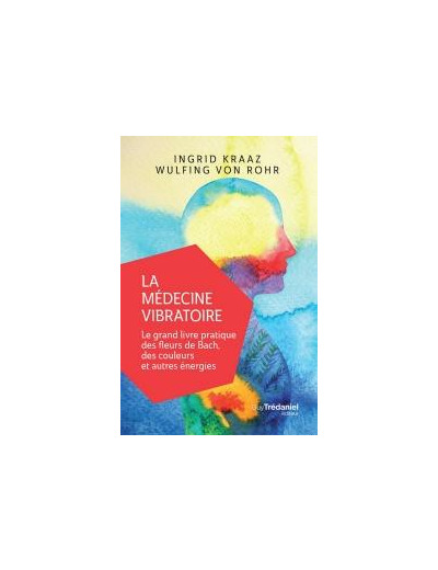 La médecine vibratoire (poche)