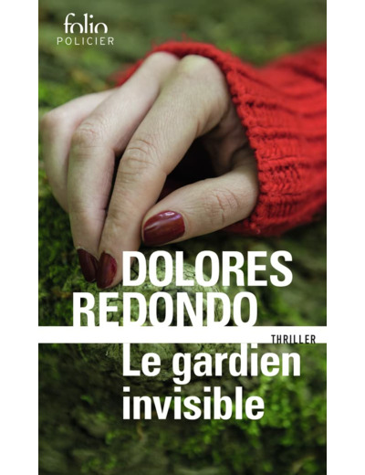 LA TRILOGIE DU BAZTAN - I - LE GARDIEN INVISIBLE - UNE ENQUETE DE L'INSPECTRICE AMAIA SALAZAR