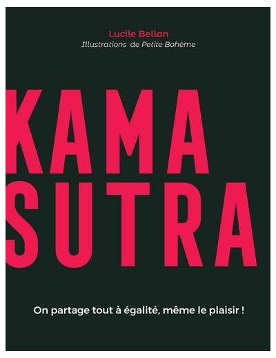 Kama-sutra - On partage tout à égalité, même le plaisir !
