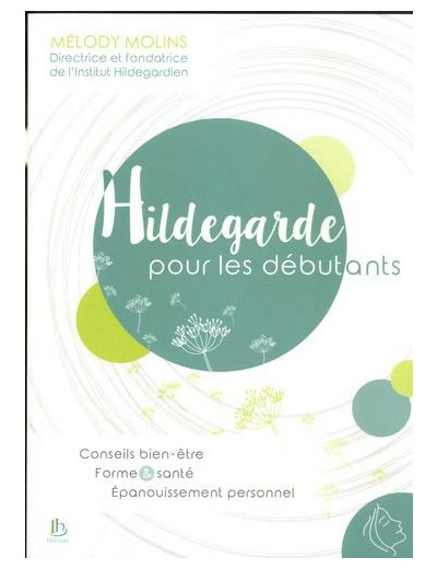 Hildegarde pour les débutants -