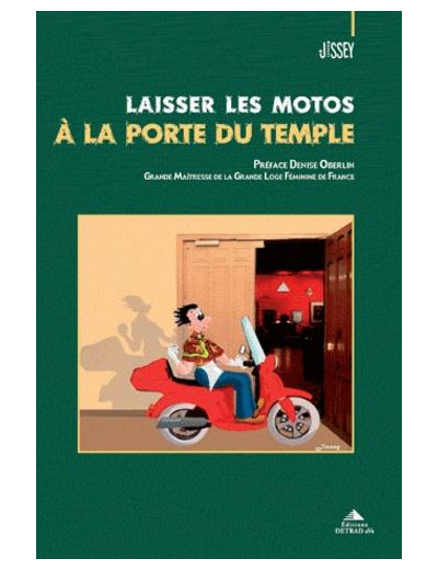 Laisser les motos à la porte du temple