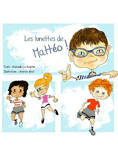 Les lunettes de Mattéo