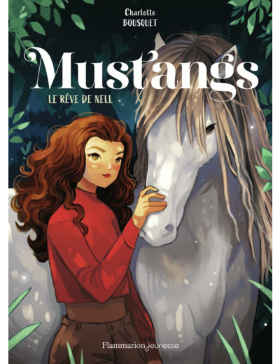 MUSTANGS - VOL01 - LE REVE DE NELL